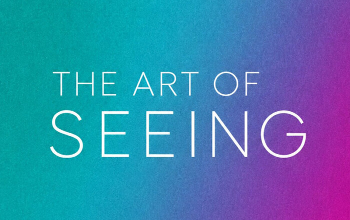 The Art of Seeing